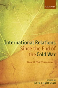 International Relations Since the End of the Cold War