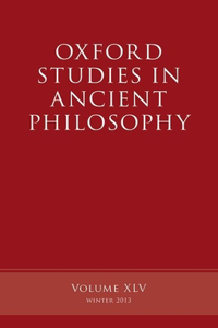 Oxford Studies in Ancient Philosophy, Volume 45