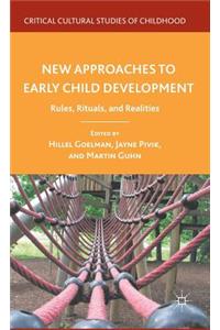 New Approaches to Early Child Development