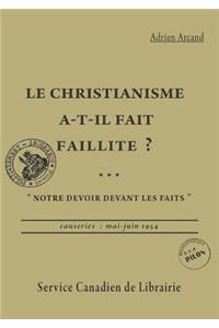 Le Christianisme A-T-Il Fait Faillite ?