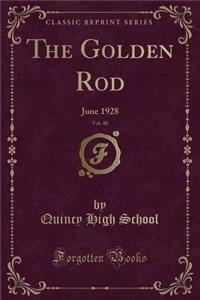 The Golden Rod, Vol. 40