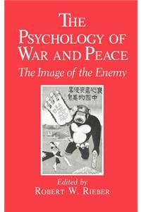 Psychology of War and Peace