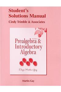 Student's Solutions Manual: Prealgebra & Introductory Algebra