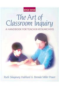 Art of Classroom Inquiry, Revised Edition