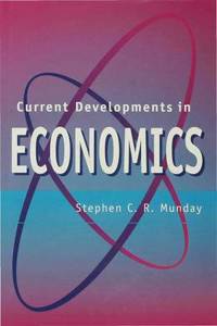 Current Developments in Economics