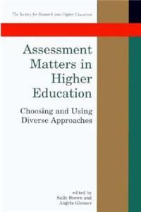 Assessment Matters in Higher Education