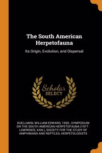 The South American Herpetofauna