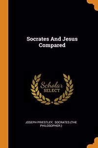 Socrates And Jesus Compared