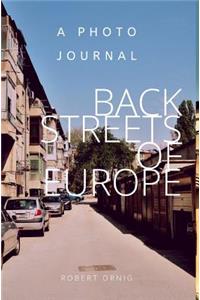 The Backstreets of Europe