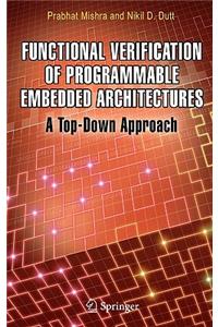 Functional Verification of Programmable Embedded Architectures