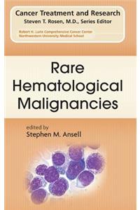 Rare Hematological Malignancies