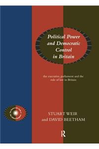 Political Power and Democratic Control in Britain