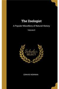 The Zoologist: A Popular Miscellany of Natural History; Volume II