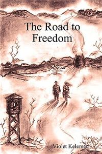 The Road to Freedom