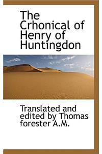 The Chronical of Henry of Huntingdon