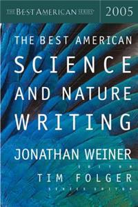 Best American Science & Nature Writing 2005