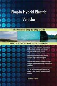 Plug-In Hybrid Electric Vehicles The Ultimate Step-By-Step Guide