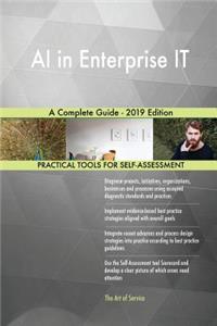 AI in Enterprise IT A Complete Guide - 2019 Edition