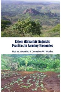 Kejom (Babanki) Linguistic Practices in Farming Economies