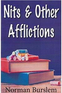 Nits and Other Afflictions