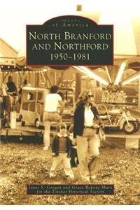 North Branford and Northford, 1950-1981