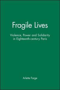 Fragile Lives