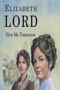 Give Me Tomorrow