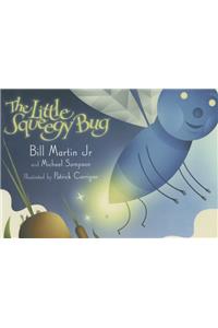 The Little Squeegy Bug