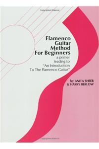 FLAMENCO GUITAR METHOD BEGINNERS