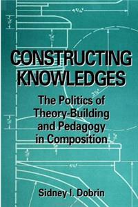 Constructing Knowledges