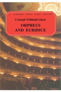 Orfeo Ed Euridice (Orpheus and Eurydice): Vocal Score