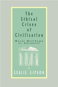 Ethical Crises of Civilization