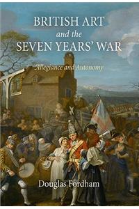 British Art and the Seven Years' War