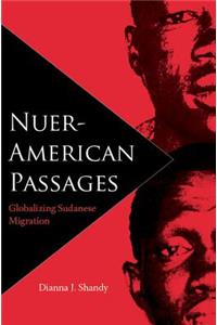 Nuer-American Passages