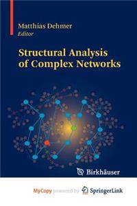 Structural Analysis of Complex Networks