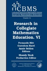 Research in Collegiate Mathematics Education VI