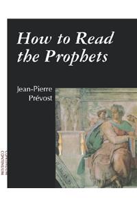 How to Read the Prophets