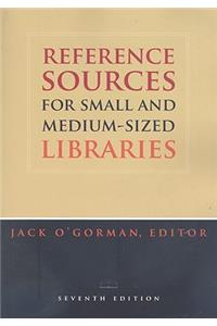 Reference Sources for Small and Medium-Sized Libraries