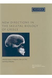 New Directions in the Skeletal Biology of Greece