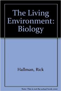 The Living Environment: Biology