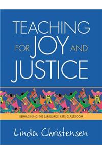 Teaching for Joy and Justice