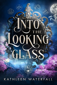 Into the Looking Glass