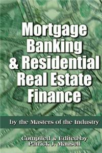 Mortgage Banking and Residential Real Estate Finance