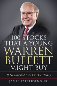 100 Stocks That A Young Warren Buffett Might Buy