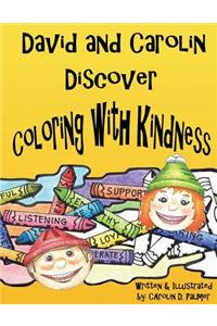 David and Carolin Discover Coloring With Kindness