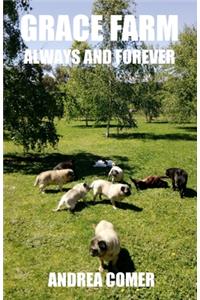 Grace Farm Always and Forever