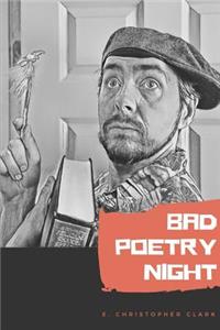 Bad Poetry Night