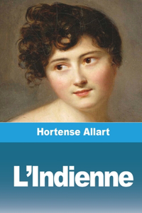 L'Indienne: suivi du Convict