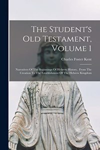 The Student's Old Testament, Volume 1