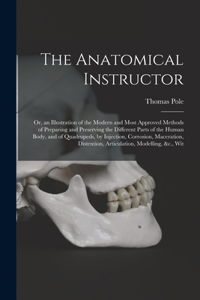 The Anatomical Instructor
